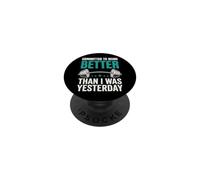 Committed To Being Better Than I Was Yesterday PopSockets PopGrip Adesivo