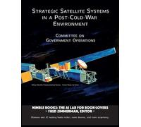 Committee on Government Opera Strategic Satellite Systems in a Post- (Tascabile)