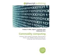 Commodity computing: Computer, Open standard, Commodity, Advanced Micro Devices, CISC, POWER7, Reduced instruction set computing, Mean time between failures