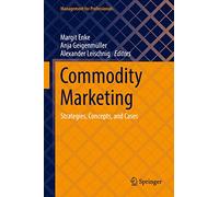 Commodity Marketing: Strategies, Concepts, and Cases