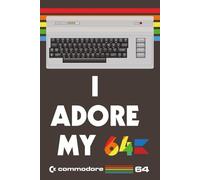 Commodore 64 Retro Notepad - Home Computer Notebook. Classic 8-Bit Vibes with Nostalgic 'I Adore My 64' slogan. Gift for Dad: 120 Pages