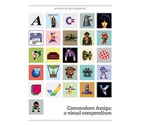 Commodore Amiga: a visual compendium (Copertina rigida) Visual Compendium