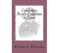 Commodore Perry's Expedition to Japan