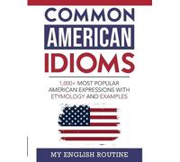 Common American Idioms (Tascabile)