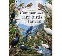 Common and rare birds in Taiwan