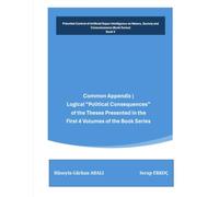 Common Appendix | Logical “Political Consequences” of the Theses Presented in the First 4 Volumes of the Book Series