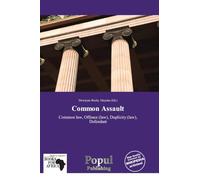 Common Assault: Common law, Offence (law), Duplicity (law), Defendant