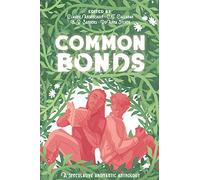 Common Bonds: A Speculative Aromantic Anthology: 1