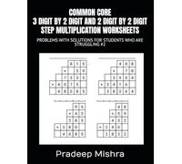 COMMON CORE 3 DIGIT BY 2 DIGIT AND 2 DIGIT BY 2 DIGIT STEP MULTIPLICATION WORKSHEETS: PROBLEMS WITH SOLUTIONS FOR STUDENTS WHO ARE STRUGGLING #2