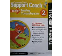 Common Core Support Coach Target: Reading Comprehension 2 Teacher's Manual