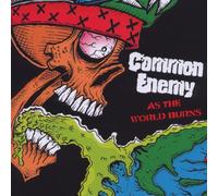 Common Enemy - As the World Burns