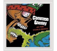 Common Enemy As the World Burns (CD) Album