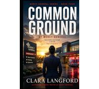 Common Ground at Mercy General: She holds up the whole town. No one ever asked who holds her.