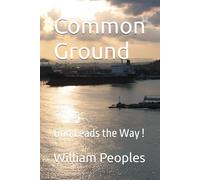 Common Ground: God Leads the Way !