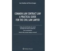 Common Law Contract Law A Pratical Guide For The Civil Law Lawyer