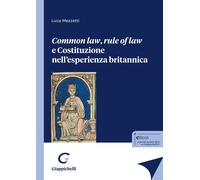 Common law, rule of law e Costituzione nell'esperienza britannica