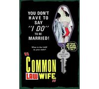 Common Law Wife Uncut Anamorphic Annabelle Lee George Edgely Lucy Kelly
