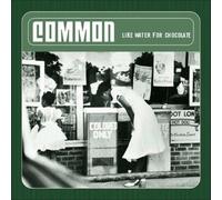 Common Like Water for Chocolate (Vinyl LP) 12" Album