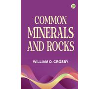 Common Minerals and Rocks