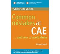 Common Mistakes at CAE. . .and How to Avoid Them