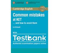Common mistakes at KET... and how to avoid them. With Testbank. Per le Scuole superiori: 1