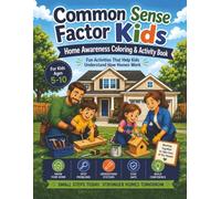 Common Sense Factor Kids: Home Awareness Coloring & Activity Book