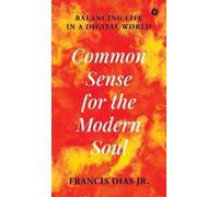 Common Sense for the Modern Soul (Copertina rigida)