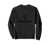 Common Sense Is Not So Common Funny Citazione Felpa