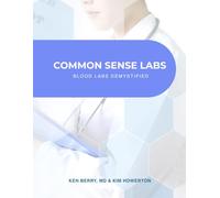 Common Sense Labs: Blood Labs Demystified