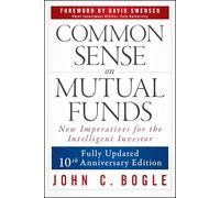 Common Sense on Mutual Funds: 10th Anniversary