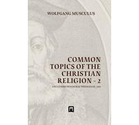 Common Topics of the Christian Religion - 2