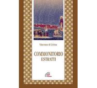 Commonitorio. Estratti - Vincenzo Di Lérins - 2008