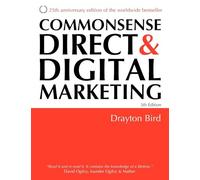 Drayton Bird Commonsense Direct and Digital Marketing (Tascabile)