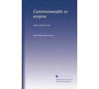 Commonwealth or empire: which should it be?