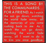 Communards, The - For A Friend