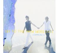 Commune - Go to the New World!!