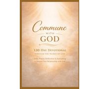 Commune with God: 120 day devotional through the names of God