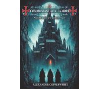Communiant avec la mort: Nouvelle de terreur et de mystère sacré