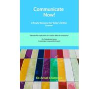 Communicate Now!: A Ready Resource For Today's Online Learner