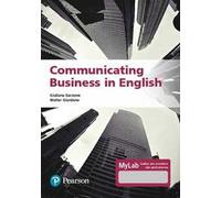 Communicating business in english. Ediz. MyLab. Con Contenuto digitale per accesso online
