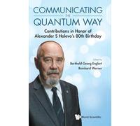 COMMUNICATING THE QUANTUM WAY
