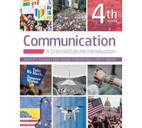 Communication: A Critical/Cultural Introduction