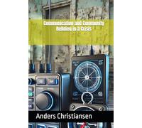 Communication and Community Building in a Crisis