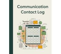 Communication Contact Log: A Comprehensive System to Record Calls, Emails, Meetings, and Notes for Efficient Organizational Workflow.