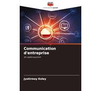 Communication d'entreprise: Un cadre succinct
