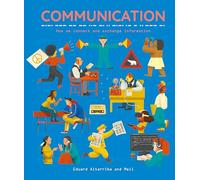 Communication: How we connect and exchange information
