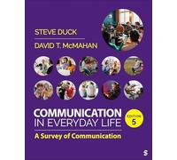 Communication in Everyday Life: A Survey of Communication