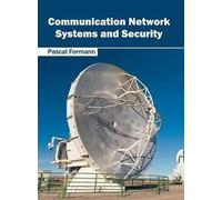 Communication Network Systems and Security (Copertina rigida)