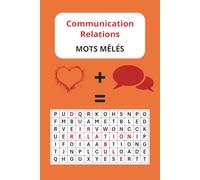 Communication Relations Mots Mêlés: Mots mêlés faciles à lire sur la communication, les relations, l'amour et plus | 15x23 cm, 83 pages | 40+ ... pour vacances, noël, anniversaires,relaxation