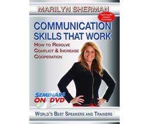 Communication Skills That Work - How to Resolve Conflict and Increase Coop (DVD)